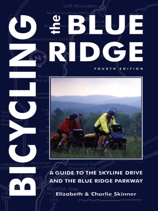 Title details for Bicycling the Blue Ridge by Elizabeth Skinner - Available